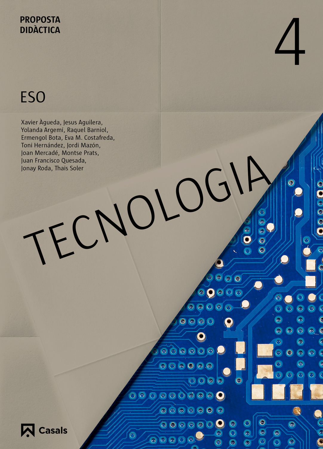 Proposta didàctica Tecnologia 4 ESO (2016) Proposta didàctica Tecnologia 4 ESO (2016)