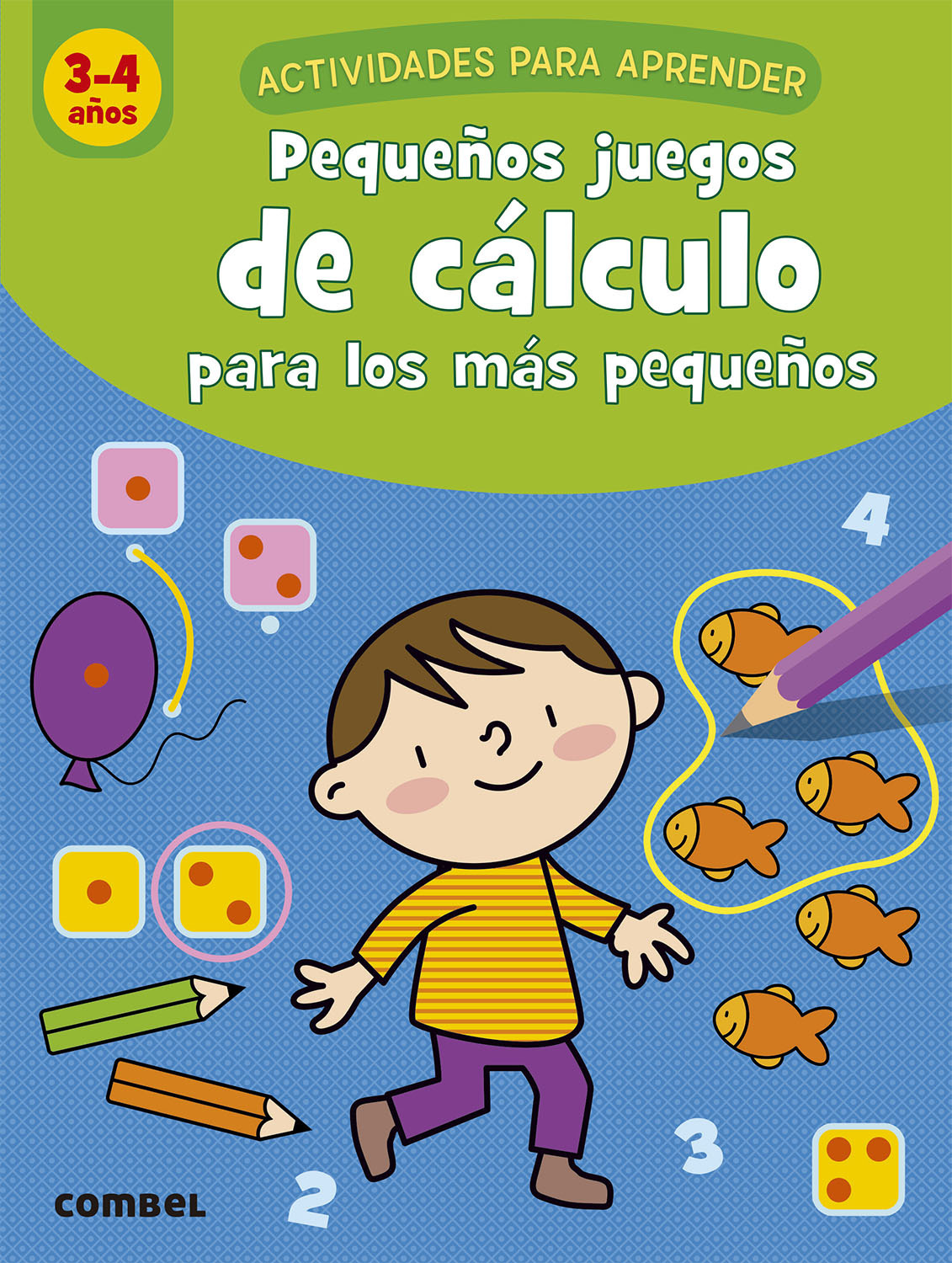 Juegos de cálculo para los más pequeños (4-5 años): Combel Editorial