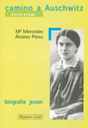 Camino de Auschwitz (Edith Stein)
