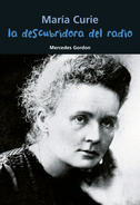 La descubridora del radio (Mar�a Curie)