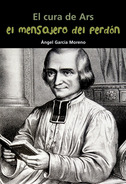 El mensajero del perd�n. El cura de Ars