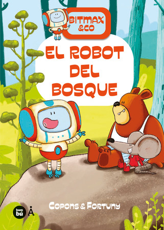 BITMAX 1 - El robot del bosque